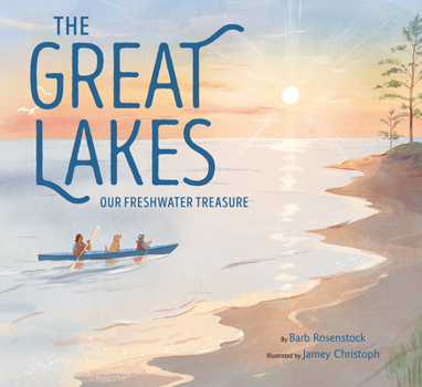 Library Binding The Great Lakes: Our Freshwater Treasure Book