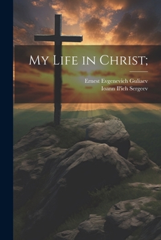 Paperback My Life in Christ; Book