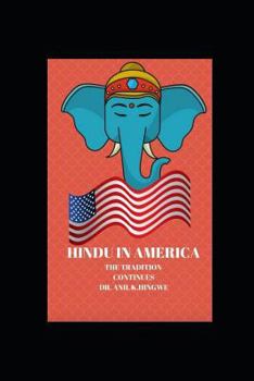 Paperback Hindu in America: The Tradition Continues Book