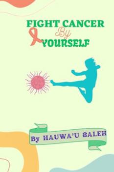 Paperback Fight Cancer by Yourself Book