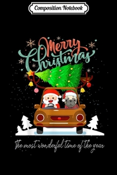 Composition Notebook: French Bulldog Ride On Santa Car Christmas Dog Lover Pajama  Journal/Notebook Blank Lined Ruled 6x9 100 Pages