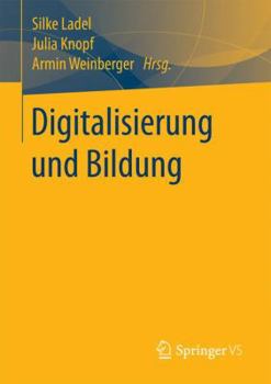 Paperback Digitalisierung Und Bildung [German] Book