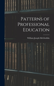 Hardcover Patterns of Professional Education Book