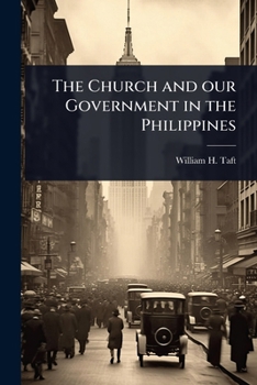 The Church and our Government in the Philippines