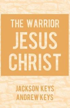 Paperback The Warrior Jesus Christ Book