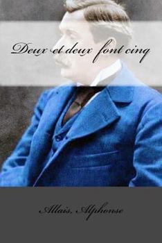 Deux et deux font cinq