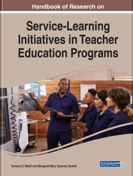 Hardcover Handbook of Research on Service-Learning Initiatives in Teacher Education Programs Book