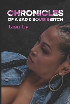 Paperback Chronicles of a Bad & Bougie Bitch Book