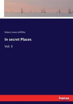 Paperback In secret Places: Vol. II Book