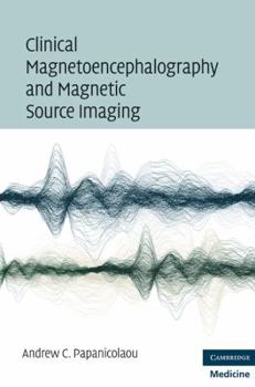 Hardcover Clinical Magnetoencephalography and Magnetic Source Imaging Book