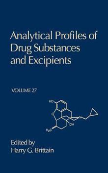 Hardcover Analytical Profiles of Drug Substances and Excipients: Volume 27 Book
