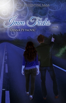 Imm Tricks - Book #2 of the Presenting Saga