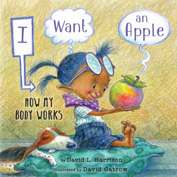 Paperback I Want an Apple: How My Body Works Book