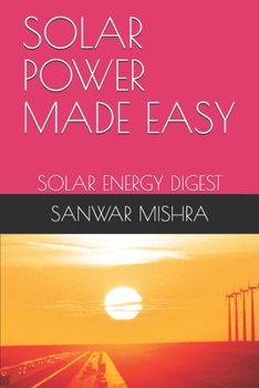 Paperback Solar Power Made Easy: Solar Energy Digest Book