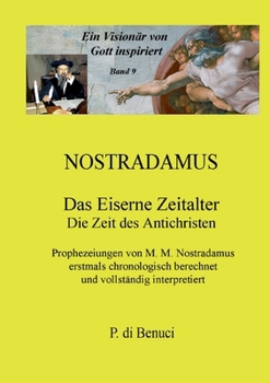Paperback Ein Visionär von Gott inspiriert - Nostradamus: Band 9 [German] Book