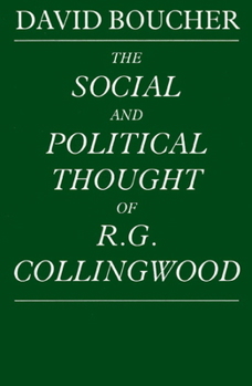 Paperback The Social and Political Thought of R. G. Collingwood Book