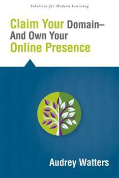 Paperback Claim Your Domain--And Own Your Online Presence Book