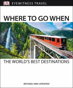 Paperback Where to Go When the World's Best Destinations Book