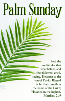 Misc. Palm Sunday Bulletin: All Glory (Package of 100): Matthew 21:9 (Kjv) Book
