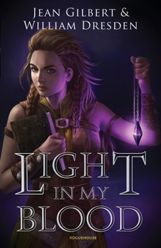 Light in My Blood - Book #2 of the Beyond the Wall
