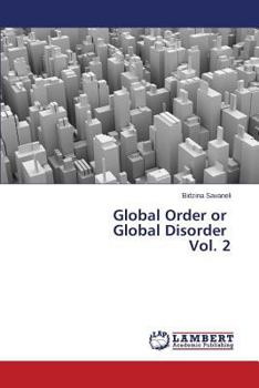 Paperback Global Order or Global Disorder Vol. 2 Book