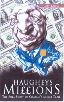 Paperback Haughey's Millions Book