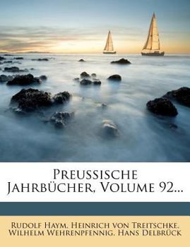 Paperback Preussische Jahrbucher, Volume 92... [German] Book