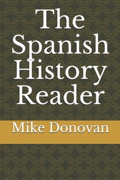 The Spanish History Reader