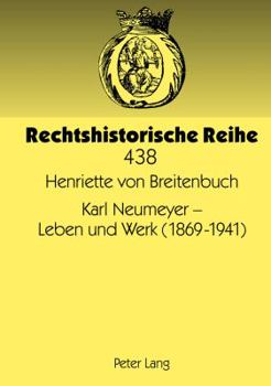 Hardcover Karl Neumeyer - Leben Und Werk (1869-1941) [German] Book