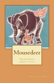 Paperback Mousedeer: Traditional forest tales Book