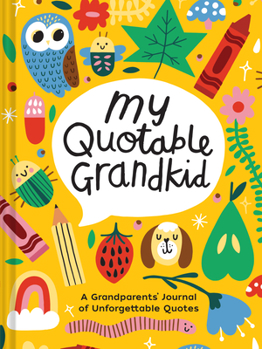 Misc. Playful My Quotable Grandkid: Playful My Quotable Grandkid Book