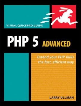 Paperback PHP 5 Advanced: Visual Quickpro Guide Book