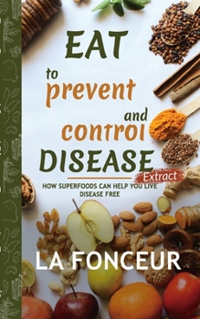 Paperback Eat to Prevent and Control Disease Extract Book