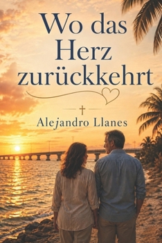 Paperback Wo das Herz zurückkehrt (German Edition) [German] Book