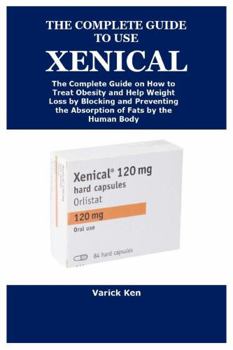 Paperback THE COMPLETE GUIDE TO USE XENICAL Book
