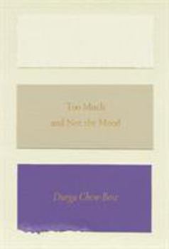 Paperback Too Much and Not the Mood: Essays Book