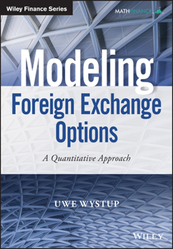 Hardcover Modeling Foreign Exchange Options: A Quantitative Approach Book