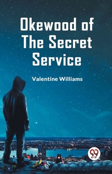 Paperback Okewood Of The Secret Service Book