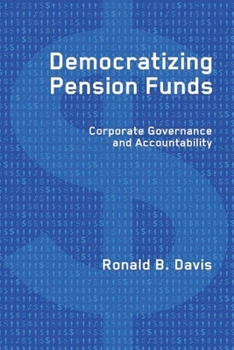 Paperback Democratizing Pension Funds: Corporate Governance and Accountability Book
