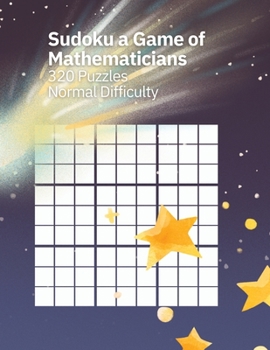 Paperback Sudoku A Game of Mathematicians 320 Puzzles Normal Difficulty Book