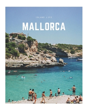 Paperback Mallorca: A Decorative Book - Perfect for Coffee Tables, Bookshelves, Interior Design & Home Staging Book