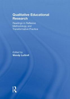 Hardcover Qualitative Educational Research: Readings in Reflexive Methodology and Transformative Practice Book