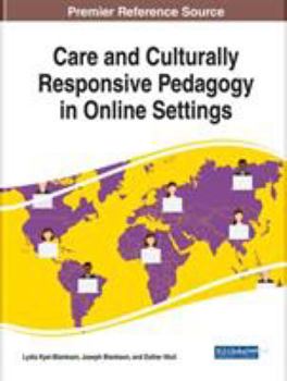Hardcover Care and Culturally Responsive Pedagogy in Online Settings Book