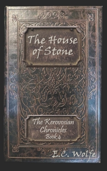 The House of Stone (The Kerovosian Chronicles)