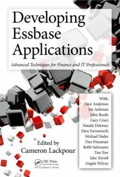Hardcover Developing Essbase Applications: Advanced Techniques for Finance and IT Professionals Book