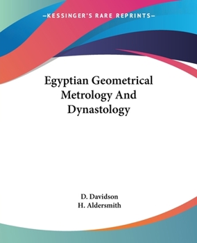 Paperback Egyptian Geometrical Metrology And Dynastology Book