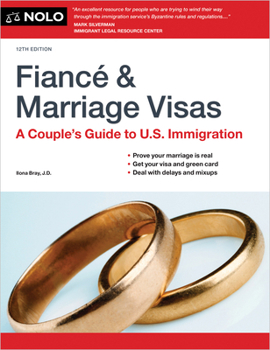 Fiance and Marriage Visas: A Couple's Guide to U.S. Immigration