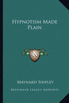 Paperback Hypnotism Made Plain Book