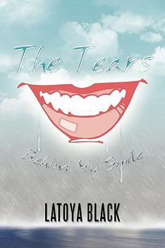 Paperback The Tears Behind My Smile Book