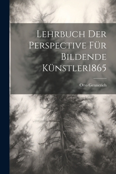 Paperback Lehrbuch Der Perspective Für Bildende Künstler 1865 [German] Book